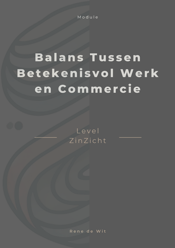 Balans tussen betekenisvol werk en commecie