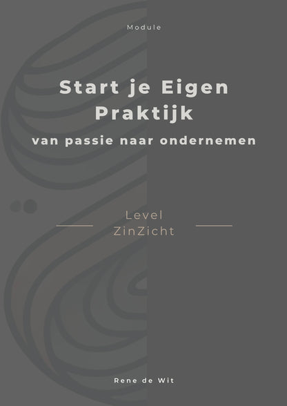 Start je Eigen Praktijk: van passie naar ondernemen