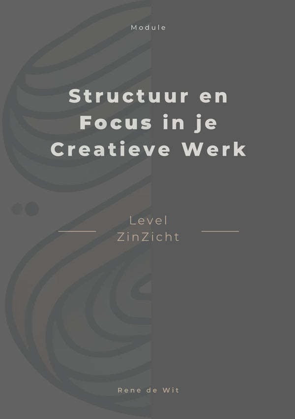 Structuur en focus in je creatieve werk